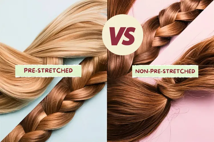 Pre-Stretched vs. Non-Pre-Stretched Braiding Hair: Better?